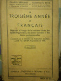 1929 Manual La troisieme annees de francais, Ch. Drouhet, Al. Belis Bucuresti