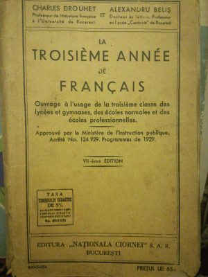 1929 Manual La troisieme annees de francais, Ch. Drouhet, Al. Belis Bucuresti foto