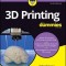 3D Printing for Dummies