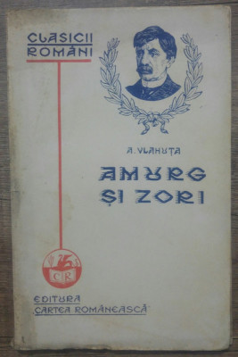 Amurg si zori - A. Vlahuta/ 1930 foto