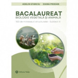 Bacalaureat IX-X. Biologie vegetala si animala. 100 de minieseuri structurate - Subiect III