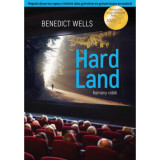 Hard Land - Kem&eacute;ny vid&eacute;k - Benedict Wells, 2024