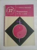 ACUPUNCTURA un mit,o stiinta - C. IONESCU-TIRGOVISTE
