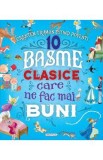 10 basme clasice care ne fac mai buni, Autor Anonim