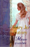 Matase si umbre | Mary Jo Putney