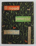 O NOUA POVESTE A VORBEI de MARCEL BRESLASU , ilustratii de ANGI PETRESCU TIPARESCU , 1963
