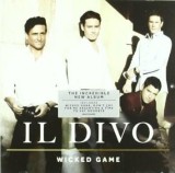 Wicked Game | Il Divo, Clasica