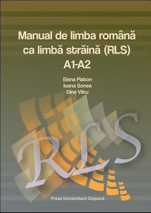 Manual de limba romana ca limba straina (RLS) A1-A2