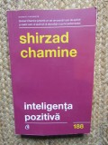 INTELIGENTA POZITIVA de SHIRZAD CHAMINE , 2017