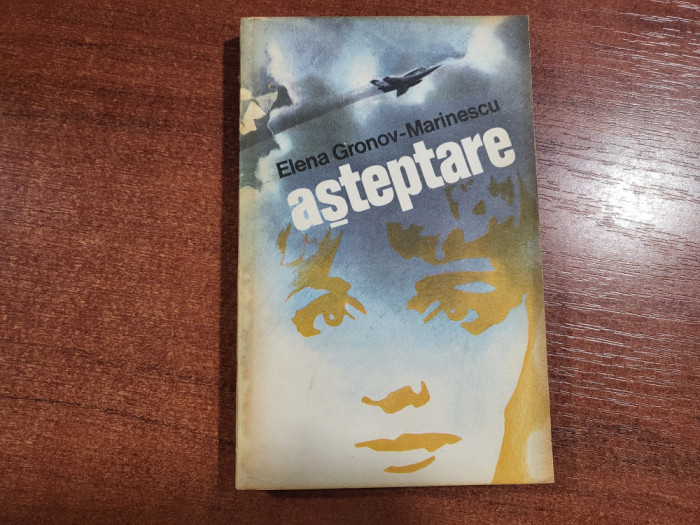 Asteptare de Elena Gronov-Marinescu