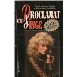 Hugh Miller - Proclamat cu sange - povestea unor crime adevarate, rezolvate de experti criminalsiti - 123494