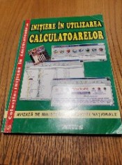 Initiere in Utilizarea CALCULATOARELOR - Matei Sorin, Fl. Gabriel - 2001, 202 p.