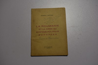 Gheorghe Bratianu - La Roumanie et la crise du systeme politique europeen 1936 foto