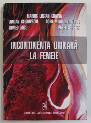 INCONTINENTA URINARA LA FEMEIE de MARIUS LUCIAN CRAINA ... IZABELLA PETRE , 2021 foto