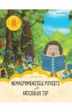 Nemaipomenitele povesti ale Ariciului Tep - Elena Bolanu
