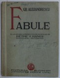 FABULE de GR. ALEXANDRESCU , EDITIE INTERBELICA