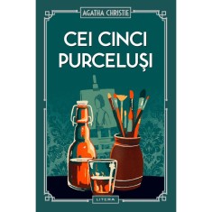 Cei cinci purcelusi, Agatha Christie - editura Litera