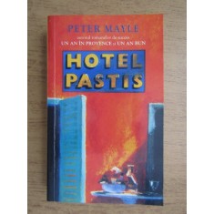 Peter Mayle - Hotel Pastis