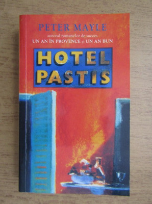 Peter Mayle - Hotel Pastis foto
