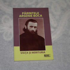 Parintele Arsenie Boca - Viata si marturia