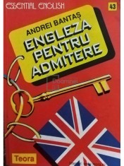 Andrei Bantas - Engleza pentru admitere (Editia: 1999) foto
