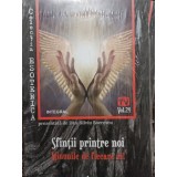 Dan Silviu Boerescu - Sfintii printre noi - Minunile de fiecare zi (Editia: 2019)