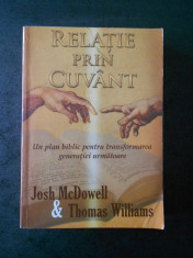 JOSH McDOWELL &amp;amp; THOMAS WILLIAMS - RELATIE PRIN CUVANT foto