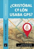 Cumpara ieftin &iquest;Cristobal Col&oacute;n usaba GPS? - Paperback brosat - Carmen Garc&iacute;a del R&iacute;o, Fco. Xabier San Isidro Agrelo - Difusi&oacute;n