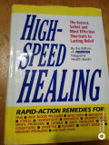 High-speed healing-rapid action remedies
