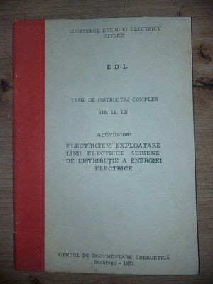 Teme de instructaj complex (10, 11, 12) Electricieni exploatare linii electrice aeriene foto