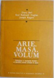 Arie, masa, volum (Indrumarea si incurajarea formarii si dezvoltarii acestor concepte la copii) &ndash; Diana Bell