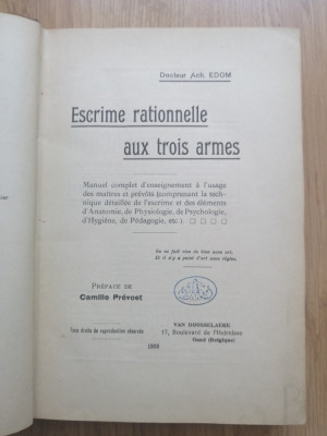 Escrime rationnelle aux trois armes - Dr Ach. Edom - Van Doosselaere, 1909 foto