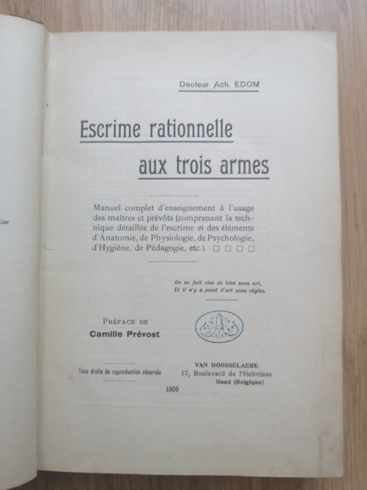 Escrime rationnelle aux trois armes - Dr Ach. Edom - Van Doosselaere, 1909