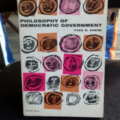 PHILOSOPHY OF DEMOCRATIC GOVERNMENT - YVES R. SIMON
