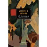 F&eacute;l&aacute;rny&eacute;kban - Napl&oacute; - Marianna D. Birnbaum