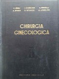 CHIRURGIA GINECOLOGICA, TEHNICA SI TACTICA-P. SIRBU, A. SPINER, I. CHIRICUTA, D. SETLACEC, A. PANDELE, G. L-261825