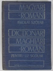 DICTIONAR MAGHIAR-ROMAN PENTRU UZ SCOLAR de KELEMEN BELA , 1985 foto
