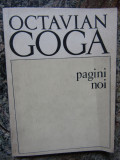 Octavian Goga - Pagini noi