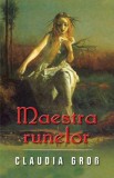 Maestra runelor - Claudia Grob