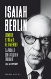 Cumpara ieftin Lemnul stramb al omenirii. Capitole din istoria ideilor/Isaiah Berlin, Humanitas