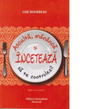 Asculta, mananca si inceteaza sa te controlezi! (editia a doua) - Lise Bourbeau, Doina Anghel