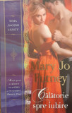 Calatorie spre iubire Seria Ingerii cazuti, Mary Jo Putney