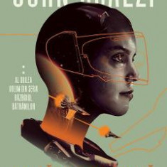 Brigazile fantoma. Seria Razboiul batranilor Vol.2 - John Scalzi