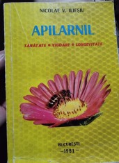 Apilarnil. Sanatate, vigoare, longevitate - Nicolae V. Iliesiu