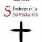 Indreptar La Spovedanie, Valeriu Gafencu - Editura ORTODOXIA