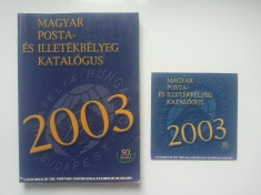 Catalogul timbrelor (marcilor postale) din Ungaria + CD, anul 2003 foto