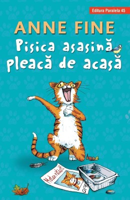 Pisica asasină pleacă de acasă (ediție cartonată) foto