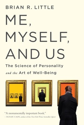 Me, Myself, and Us: The Science of Personality and the Art of Well-Being foto