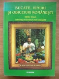 RADU ANTON ROMAN - BUCATE, VINURI SI OBICEIURI ROMANESTI - 2001