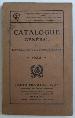 CATALOGUE GENERAL DES LIVRES DE FONDS ET D &amp;#039; ASSORTIMENT , 1922 foto